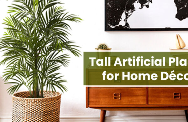 Tall Artificial Plants for Home Décor